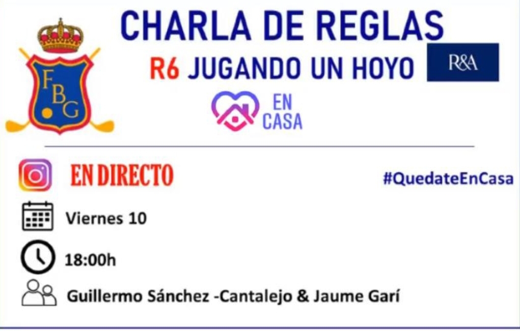 II charla de Reglas de Golf – Regla 6